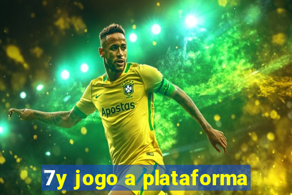 7y jogo a plataforma